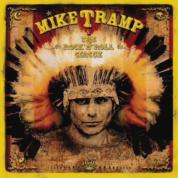 Mike Tramp & The Rock 'N' Roll Circuz - Album Cover