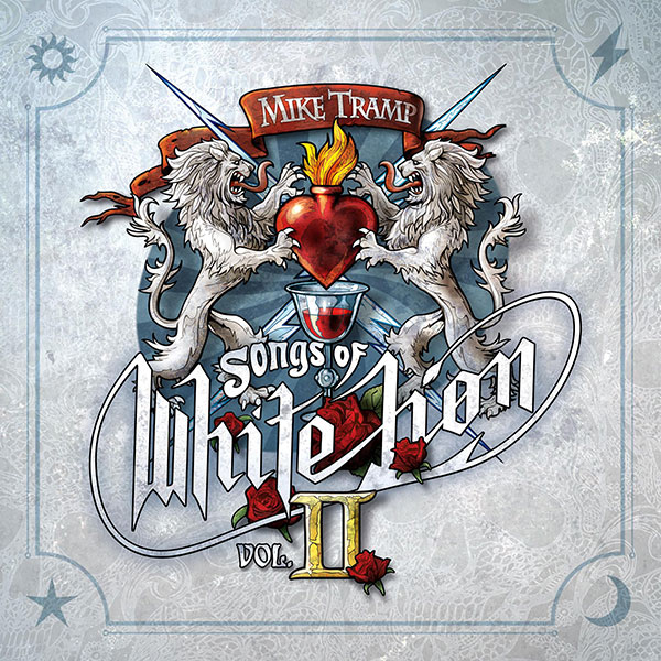Mike Tramp - Songs Of White Lion, Vol. II album cover