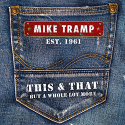 Mike Tramp - This & That (But A Whole Lot More) - Cover Art