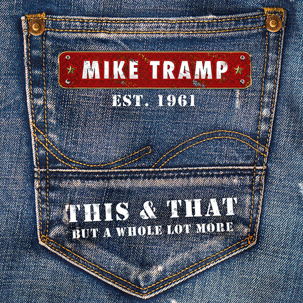 Mike Tramp - This & That (But A Whole Lot More) album cover